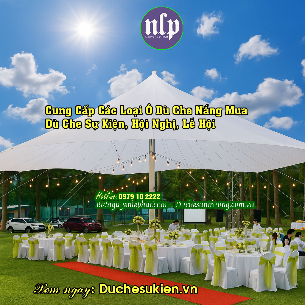 Dù Che Sự Kiện đẹp nhất