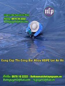 Bạt Nhựa HDPE Lót Hồ Bù Đăng Bù Đớp Gia Mập Uy Tín, Giá Tốt